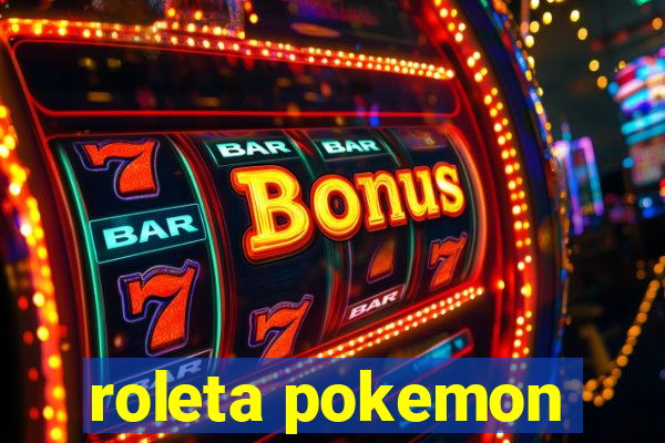 roleta pokemon